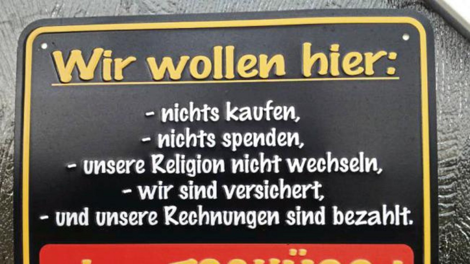 Hier ist wirklich nichts zu holen, schreibt Friedbert Rößler. Gesehen in Vaihingen.