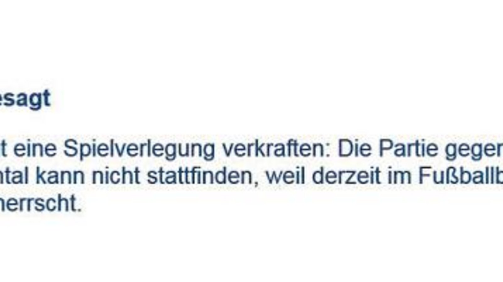 Screenshot von www.svi-fussball.de: Der SV Illingen vermeldet den mangelbedingten Spielausfall. Screenshot von www.svi-fussball.de: Der SV Illingen vermeldet den mangelbedingten Spielausfall.