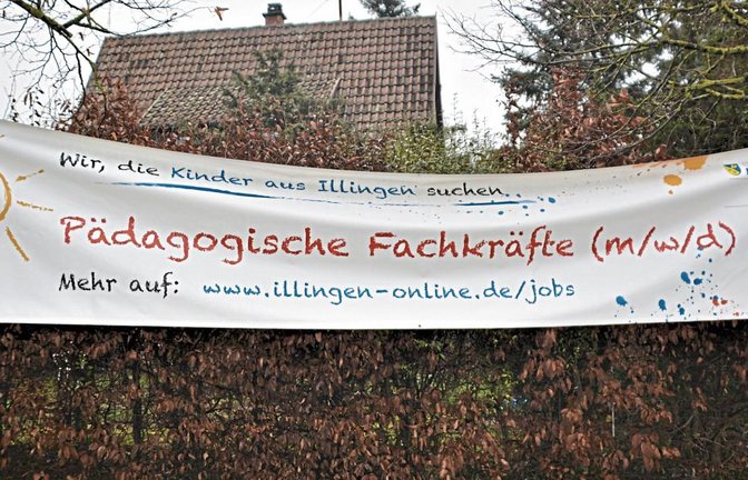 Unübersehbar: In Illingen ist man auf der Suche nach Personal für die Kitas.